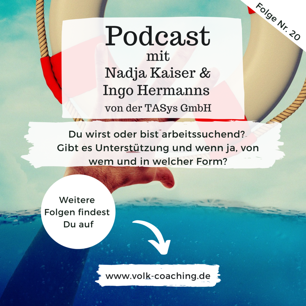 Folge 20: Nadja Kaiser & Ingo Hermanns von der TASys GmbH – Arbeitslosigkeit: Was kann ich tun?