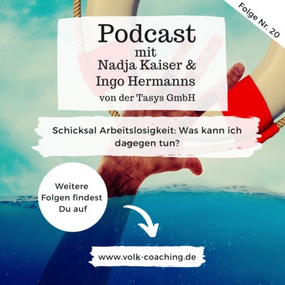 Nadja Kaiser & Ingo Hermanns von der TASys GmbH – Schicksal Arbeitslosigkeit: Was kann ich dagegen tun?